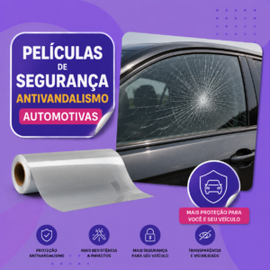 Películas de Segurança (Antivandalismo)
